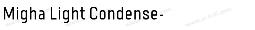 Migha Light Condense字体转换 Migha Light Condense字体转换